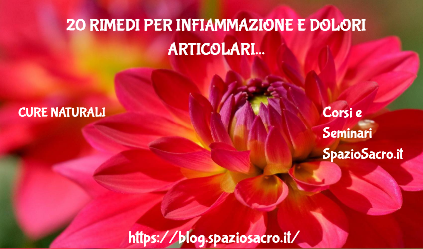 20 Rimedi Per Infiammazione E Dolori Articolari