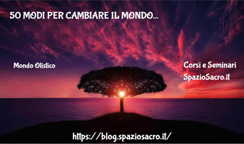 50 Modi Per Cambiare Il Mondo