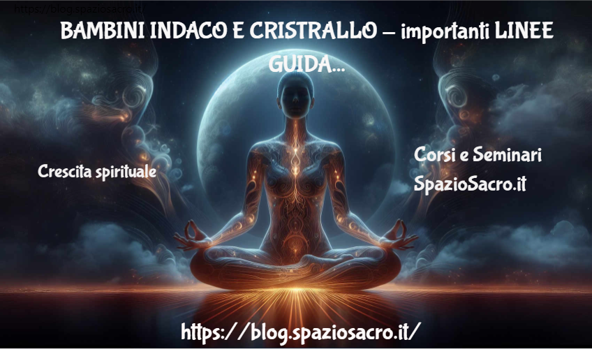 Bambini Indaco E Cristrallo Importanti Linee Guida