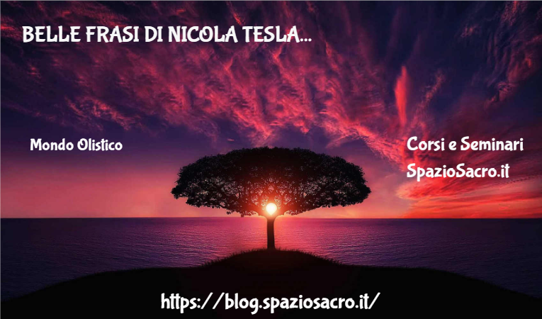 Belle Frasi Di Nicola Tesla