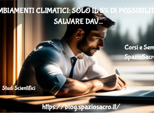 Cambiamenti Climatici: Solo Il 5% Di Possibilita' Di Salvare Davvero La Terra. Ma Restiamo A Guardare