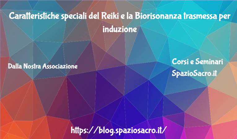 Caratteristiche Speciali Del Reiki E La Biorisonanza Trasmessa Per Induzione