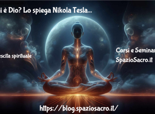 Chi è Dio? Lo Spiega Nikola Tesla