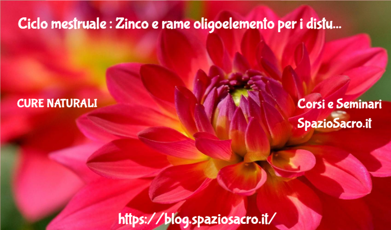 Ciclo Mestruale : Zinco E Rame Oligoelemento Per I Disturbi Del Ciclo Mestruale