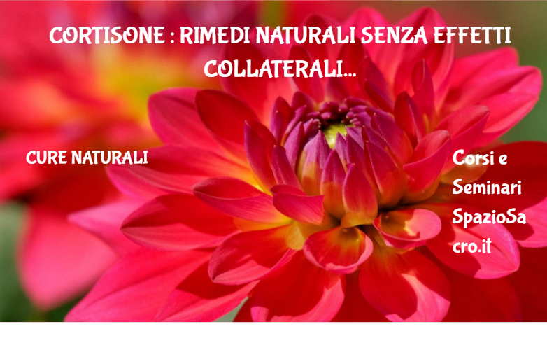 Cortisone : Rimedi Naturali Senza Effetti Collaterali