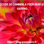 Cosa succede se cammini a piedi nudi 5 minuti al giorno 3 Cosa Succede Se Cammini A Piedi Nudi 5 Minuti Al Giorno