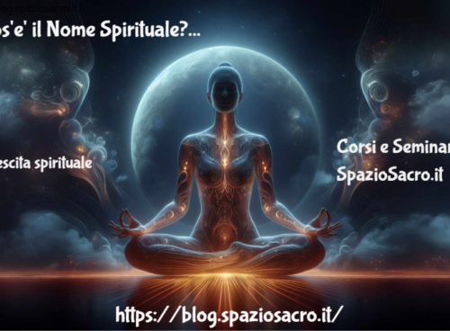 Cos'e' Il Nome Spirituale?