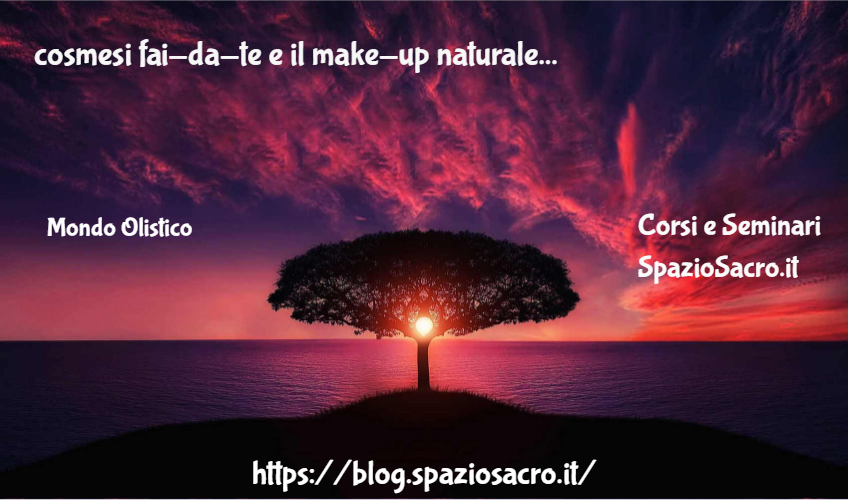 Cosmesi Fai Da Te E Il Make Up Naturale