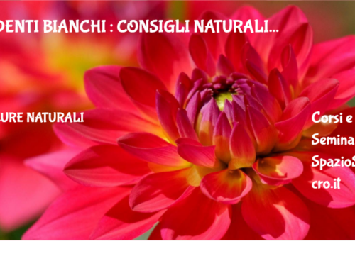Denti Bianchi : Consigli Naturali