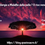 Dermatiti, Allergie E Malattie Della Pelle ? Il Riso Venere E' La Tua Soluzione