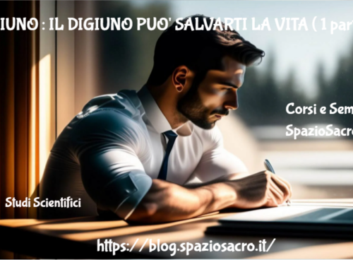 Digiuno : Il Digiuno Puo' Salvarti La Vita ( 1 Parte )