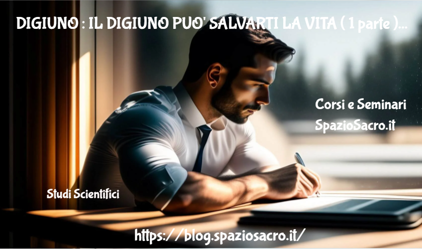 Digiuno : il digiuno puo' salvarti la vita ( 1 parte ) 1 Digiuno : Il Digiuno Puo' Salvarti La Vita ( 1 Parte )