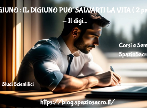 Digiuno : Il Digiuno Puo' Salvarti La Vita ( 2 Parte ) Il Digiuno Nelle Malattie Croniche