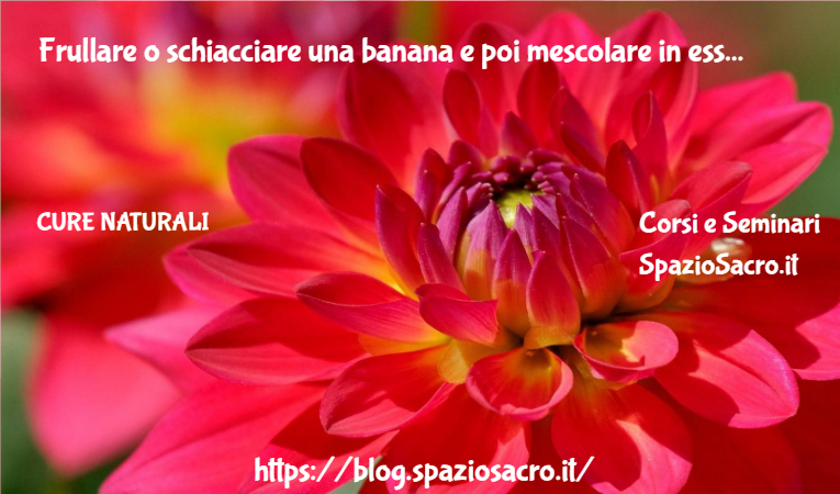 Frullare O Schiacciare Una Banana E Poi Mescolare In Essa Un Cucchiaio Di Olio Di Lino Biologico...e' Di Grande Aiuto....