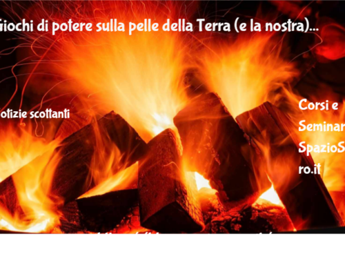 Giochi Di Potere Sulla Pelle Della Terra (e La Nostra)