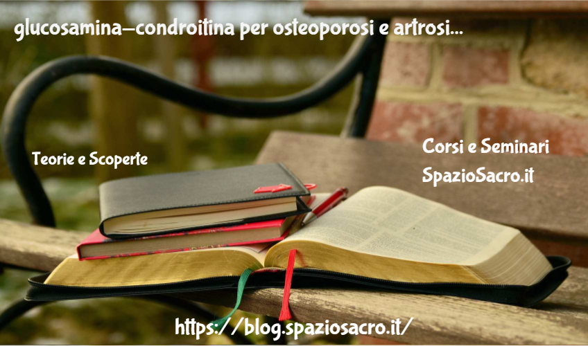 Glucosamina Condroitina Per Osteoporosi E Artrosi