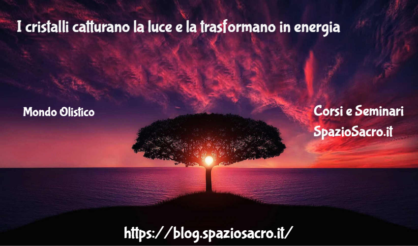 I Cristalli Catturano La Luce E La Trasformano In Energia