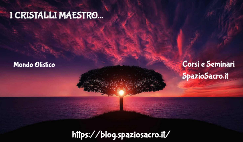 I cristalli maestro 1 I Cristalli Maestro