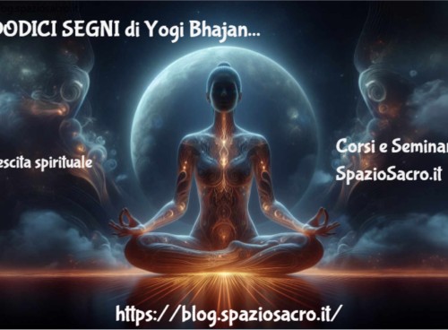 I DODICI SEGNI di Yogi Bhajan 85 I Dodici Segni Di Yogi Bhajan