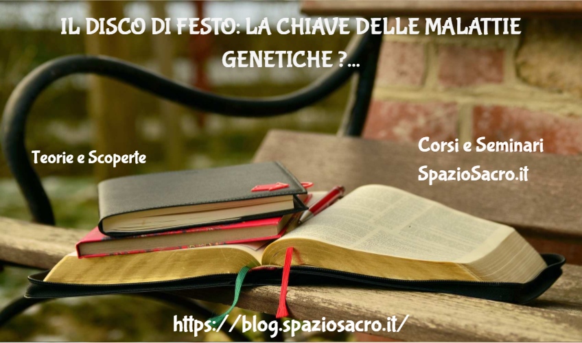 Il Disco Di Festo: La Chiave Delle Malattie Genetiche ?