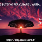 Il metodo buteyko per curare l'ansia 2 Il Metodo Buteyko Per Curare L’ansia