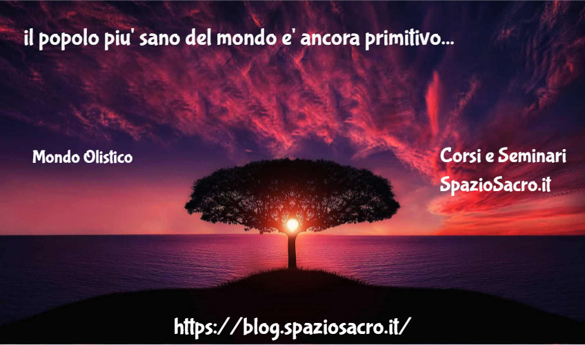 il popolo piu' sano del mondo e' ancora primitivo 1 Il Popolo Piu' Sano Del Mondo E' Ancora Primitivo