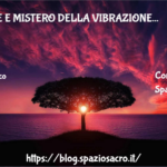 Il potere e mistero della vibrazione 3 Il Potere E Mistero Della Vibrazione