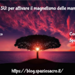 IL SUONO SU: per attivare il magnetismo delle mani 2 Il Suono Su: Per Attivare Il Magnetismo Delle Mani