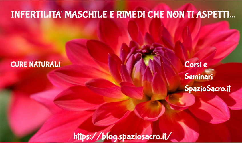 Infertilita' Maschile E Rimedi Che Non Ti Aspetti