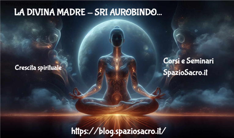 La Divina Madre Sri Aurobindo