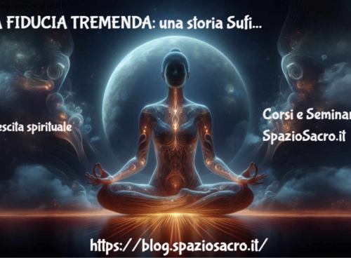 La Fiducia Tremenda: Una Storia Sufi