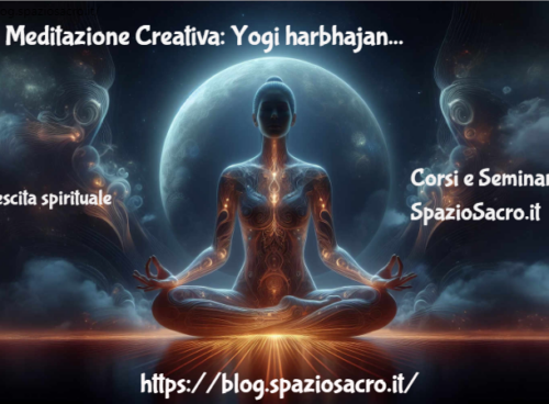La Meditazione Creativa: Yogi Harbhajan
