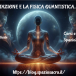 La meditazione e la fisica quantistica 2 La Meditazione E La Fisica Quantistica