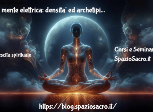 La Mente Elettrica: Densita' Ed Archetipi