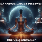La Piccola Anima E Il Sole Di Donald Walsch: