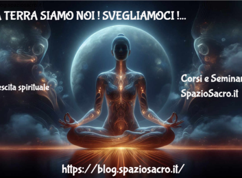 La Terra Siamo Noi ! Svegliamoci !