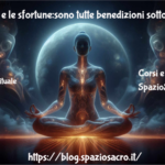 Le Fortune E Le Sfortune:sono Tutte Benedizioni Sotto Mentite Spoglie….