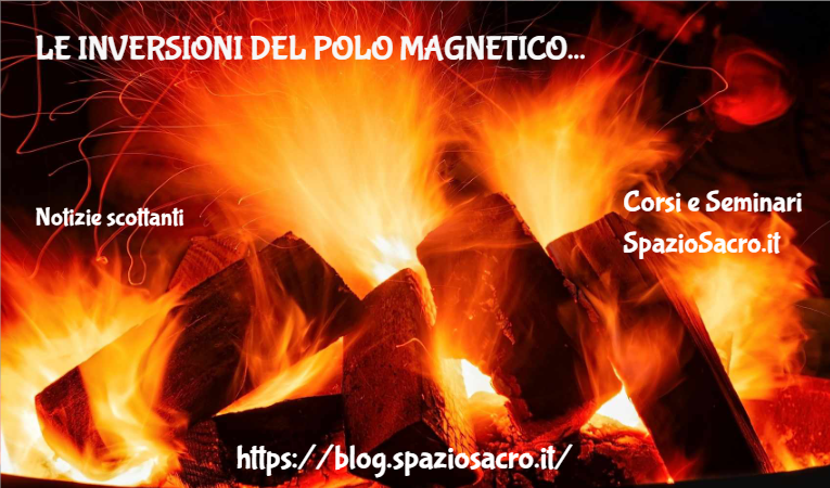 Le inversioni del polo magnetico 1 Le Inversioni Del Polo Magnetico