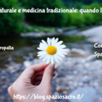 Medicina naturale e medicina tradizionale: quando l'unione fa la forza 3 Medicina Naturale E Medicina Tradizionale: Quando L'unione Fa La Forza