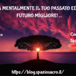 MODIFICA MENTALMENTE IL TUO PASSATO ED AVRAI UN FUTURO MIGLIORE! per quanto e' possibile..... 2 Modifica Mentalmente Il Tuo Passato Ed Avrai Un Futuro Migliore! Per Quanto E' Possibile.....