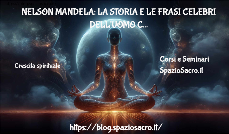 Nelson Mandela: La Storia E Le Frasi Celebri Dell'uomo Che Ha Sconfitto L'apartheid