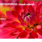Ossa E Osteoporosi : Rimedi Naturali