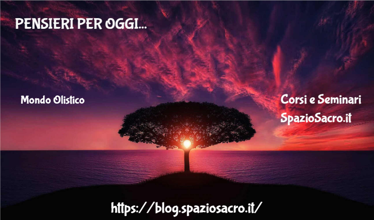 Pensieri per oggi 1 Pensieri Per Oggi