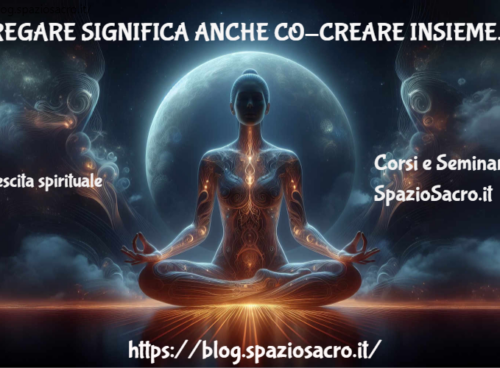 Pregare Significa Anche Co Creare Insieme