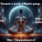 Quando il Discepolo e' pronto, il Maestro giunge 3 Quando Il Discepolo E' Pronto, Il Maestro Giunge