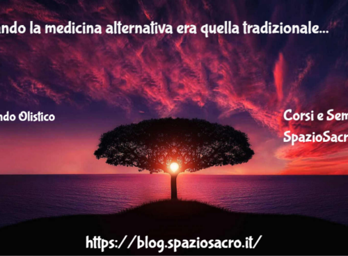 Quando la medicina alternativa era quella tradizionale 52 Quando La Medicina Alternativa Era Quella Tradizionale