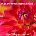 RA MA DA SA SE SO HONG: il mantra curativo 2 Ra Ma Da Sa Se So Hong: Il Mantra Curativo