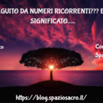 Sei Seguito Da Numeri Ricorrenti??? Ecco Il Significato...