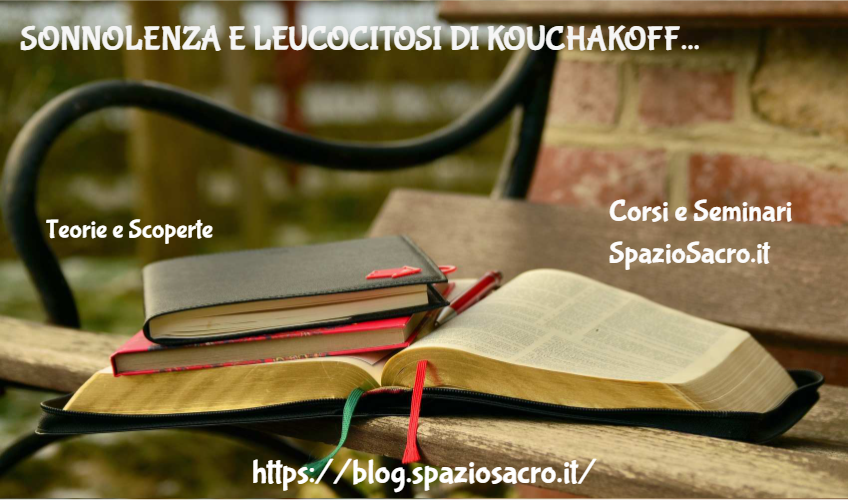 Sonnolenza e leucocitosi di kouchakoff 1 Sonnolenza E Leucocitosi Di Kouchakoff