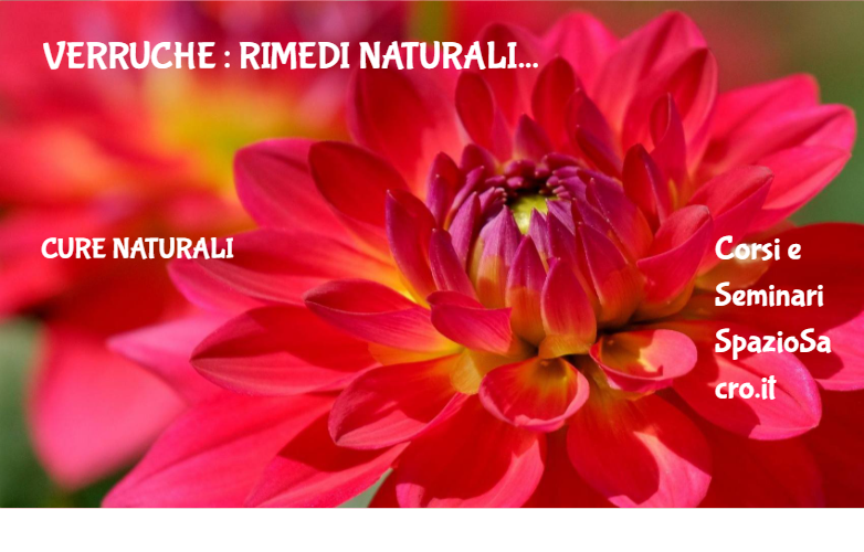 Verruche : Rimedi Naturali